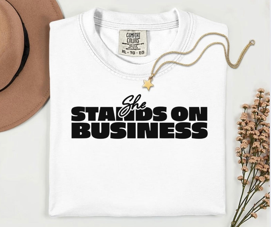 Stand On Business Tee