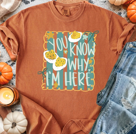 You Know Why I’m Here - Made to Order