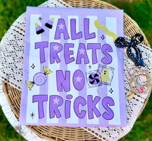 All Treats No Tricks Tee - Made to Order